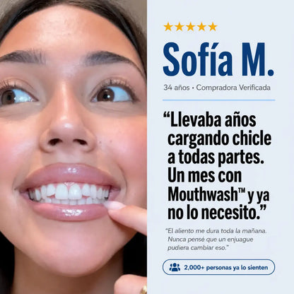MOUTHWASH — Limpieza profunda en 30 segundos
