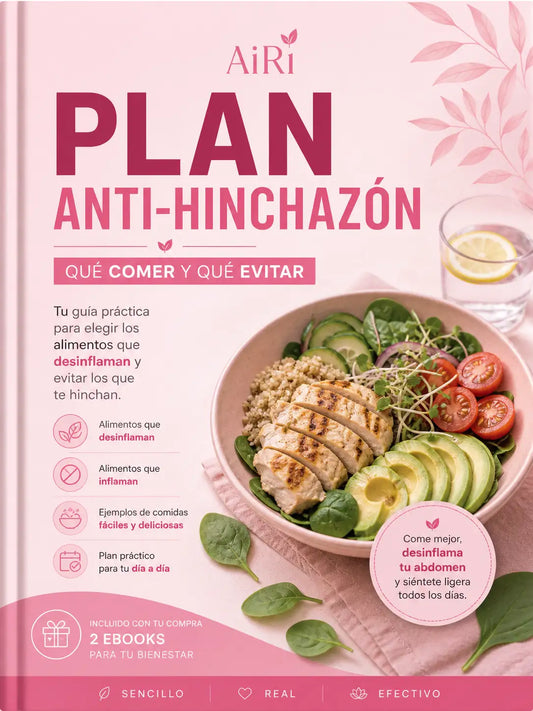 Plan Anti-Hinchazón Qué Comer y Qué Evitar